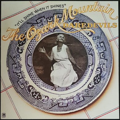 Ozark Mountain Daredevils - It'll Shine When It Shines