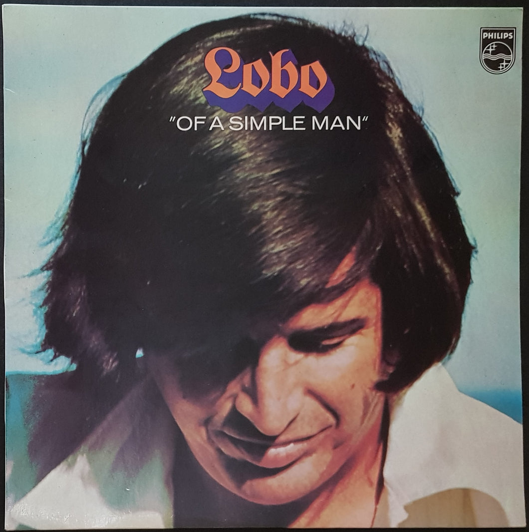 Lobo - Of A Simple Man