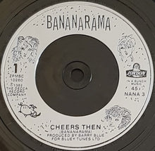 Load image into Gallery viewer, Bananarama - Cheers Then