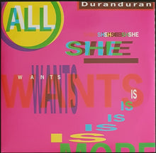 Load image into Gallery viewer, Duran Duran - All She Wants Is