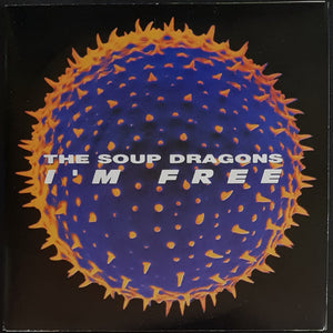 Soup Dragons - I'm Free