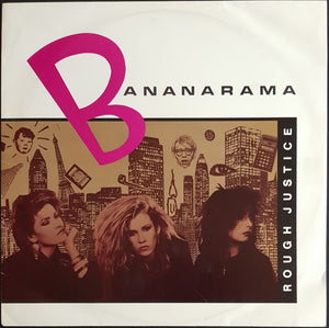 Bananarama - Rough Justice