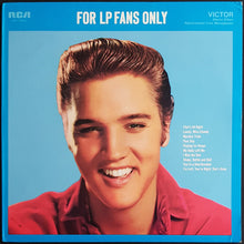 Load image into Gallery viewer, Elvis Presley - For LP Fans Only
