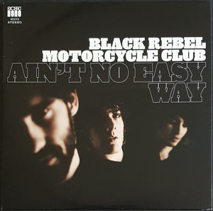 Black Rebel Motorcycle Club - Ain't No Easy Way