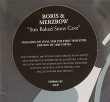 Load image into Gallery viewer, Boris &amp; Merzbow - Sun Baked Snow Cave