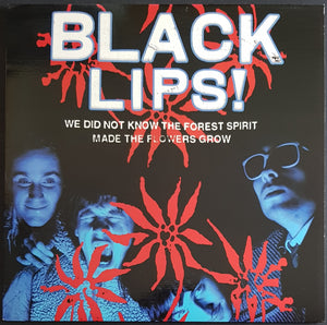 Black Lips - We Did Not Know The Forest Spirit Made The Flowers Grow - Red Vinyl