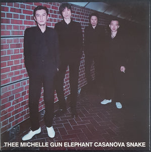 Thee Michelle Gun Elephant - Casanova Snake