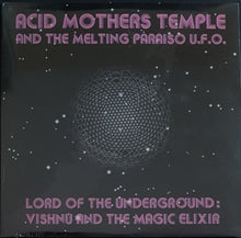 Load image into Gallery viewer, Acid Mothers Temple &amp; The Melting Paraiso UFO - Lord Of The Underground: Vishnu &amp; The Magic Elixir