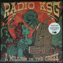 Load image into Gallery viewer, Radio KSG - A Million In The Creek
