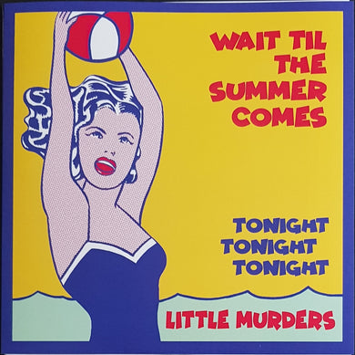 Little Murders - Wait Til The Summer Comes