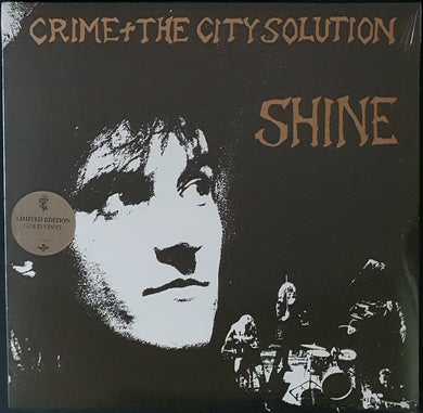 Crime + The City Solution - Shine - Gold Vinyl