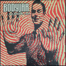Load image into Gallery viewer, Bodyjar - No Touch Red - Red Vinyl