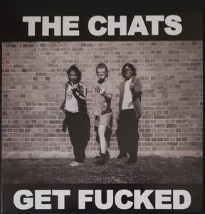 Chats - Get Fucked - Dehydrated Vinyl