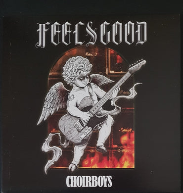 Choirboys - Feels Good