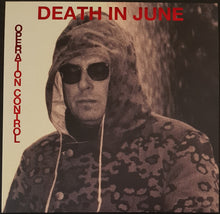 Load image into Gallery viewer, Death In June - Operation Control