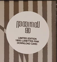 Load image into Gallery viewer, Pond - 9 - Pink Vinyl