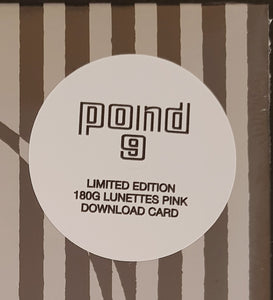 Pond - 9 - Pink Vinyl