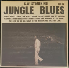 Load image into Gallery viewer, Stoneking, C.W.  - Jungle Blues