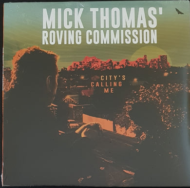 Thomas, Mick & The Roving Commission - City's Calling Me