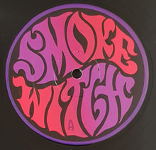 Load image into Gallery viewer, Smoke Witch - Smoke Witch
