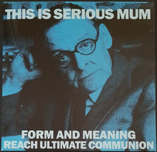 Load image into Gallery viewer, T.I.S.M. - Form And Meaning Reach Ultimate Communion