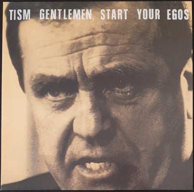 T.I.S.M. - Gentlemen, Start Your Egos