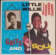 Load image into Gallery viewer, Little Willie John - Grits And Soul