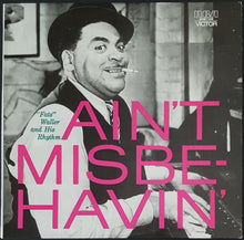 Load image into Gallery viewer, Fats Waller - Ain&#39;t Misbehavin&#39;