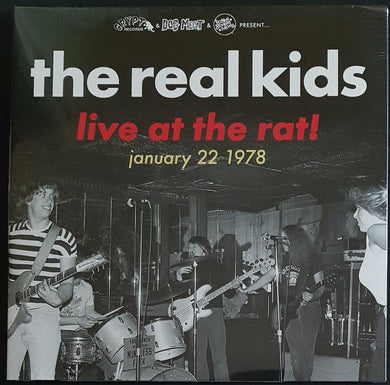 Real Kids - Live At The Rat! January 22 1978