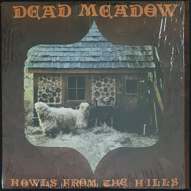 Dead Meadow - Howls From The Hills