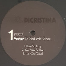 Load image into Gallery viewer, Vetiver - To Find Me Gone