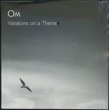 Load image into Gallery viewer, OM - Variations On A Theme