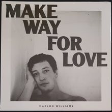 Load image into Gallery viewer, Williams, Marlon - Make Way For Love - White Vinyl