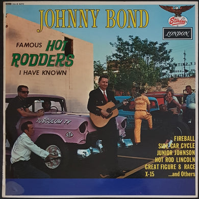 Bond, Johnny - Famous Hot Rodders I Have Known