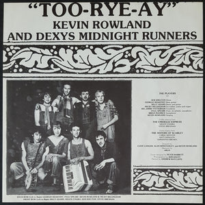 Kevin Rowland & Dexy's Midnight Runners - Too-Rye-Ay