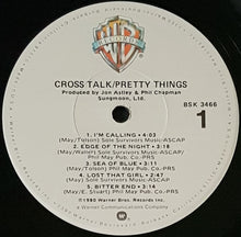 Load image into Gallery viewer, Pretty Things - Cross Talk