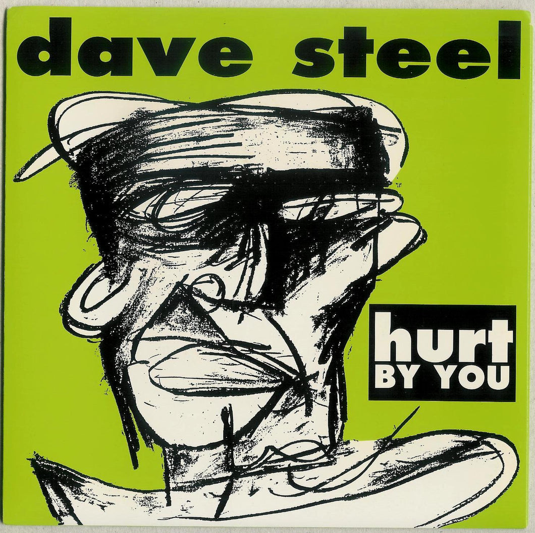 Weddings, Parties, Anything (Dave Steel) - Hurt By You