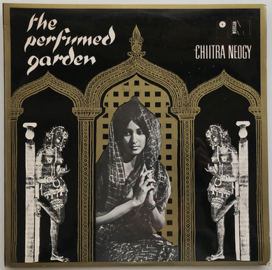 Chiitra Neogy  - The Perfumed Garden