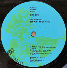 Load image into Gallery viewer, Van Morrison - Blowin&#39; Your Mind
