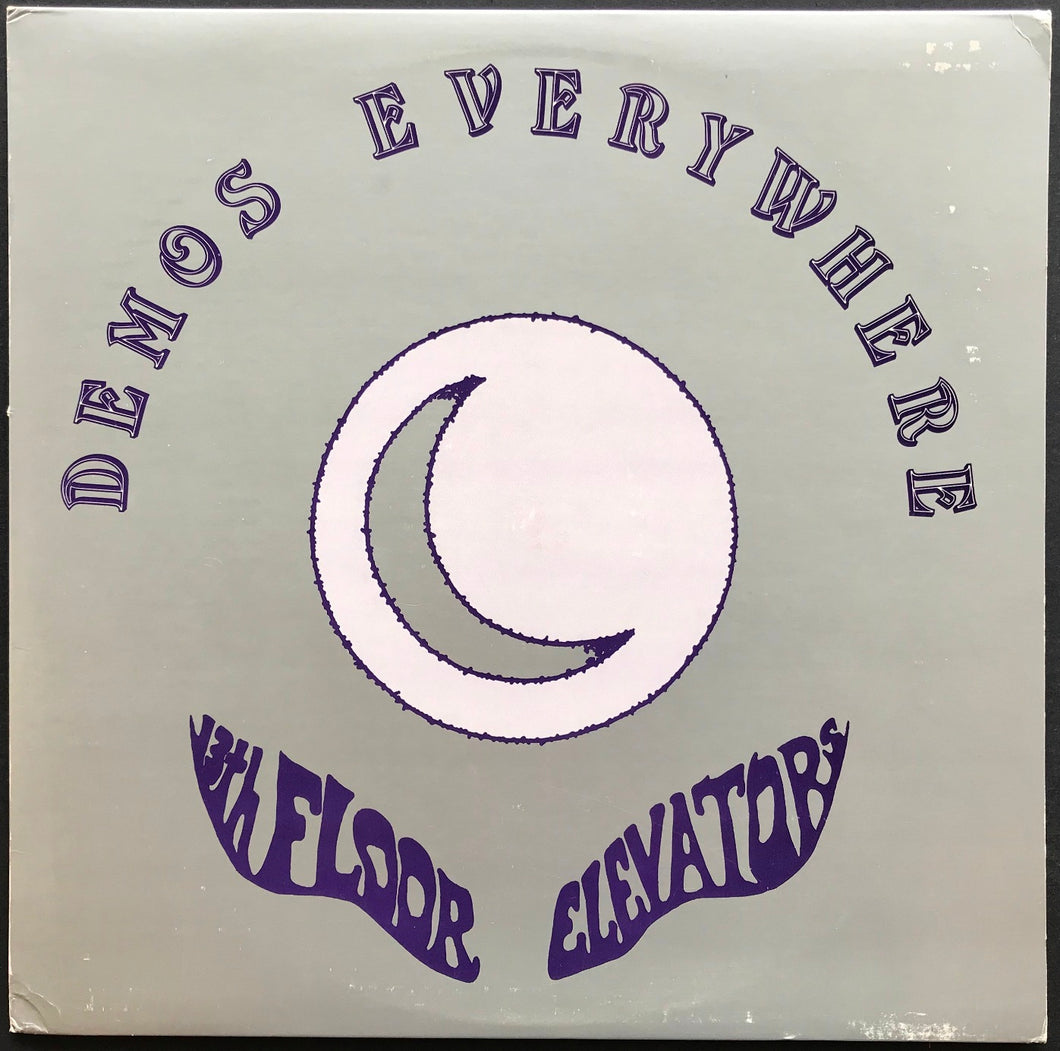 13th Floor Elevators  - Demos Everywhere