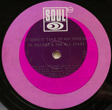 Load image into Gallery viewer, Junior Walker  - What Does It Take To Win Your Love