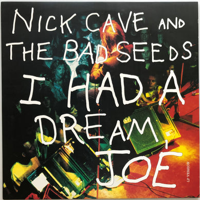 Nick Cave & The Bad Seeds - I Had A Dream, Joe