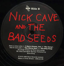 Load image into Gallery viewer, Nick Cave &amp; The Bad Seeds - I Had A Dream, Joe