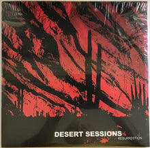 Load image into Gallery viewer, Desert Sessions - Resurrection