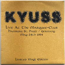 Load image into Gallery viewer, Kyuss - Live At The Marquee-Club