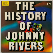 Load image into Gallery viewer, Johnny Rivers - The History Of Johnny Rivers