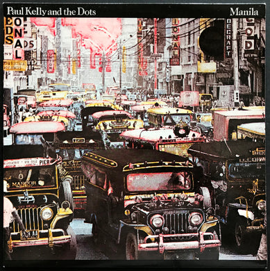Kelly, Paul (& The Dots) - Manila