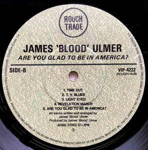 James Blood Ulmer - Are You Glad To Be In America?