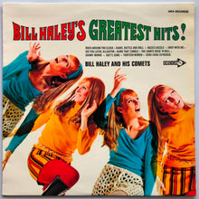 Load image into Gallery viewer, Bill Haley &amp; His Comets - Bill Haley&#39;s Greatest Hits!