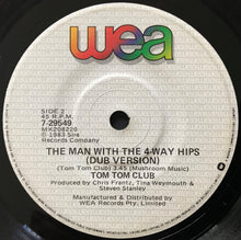 Load image into Gallery viewer, Tom Tom Club - The Man With The 4-Way Hips